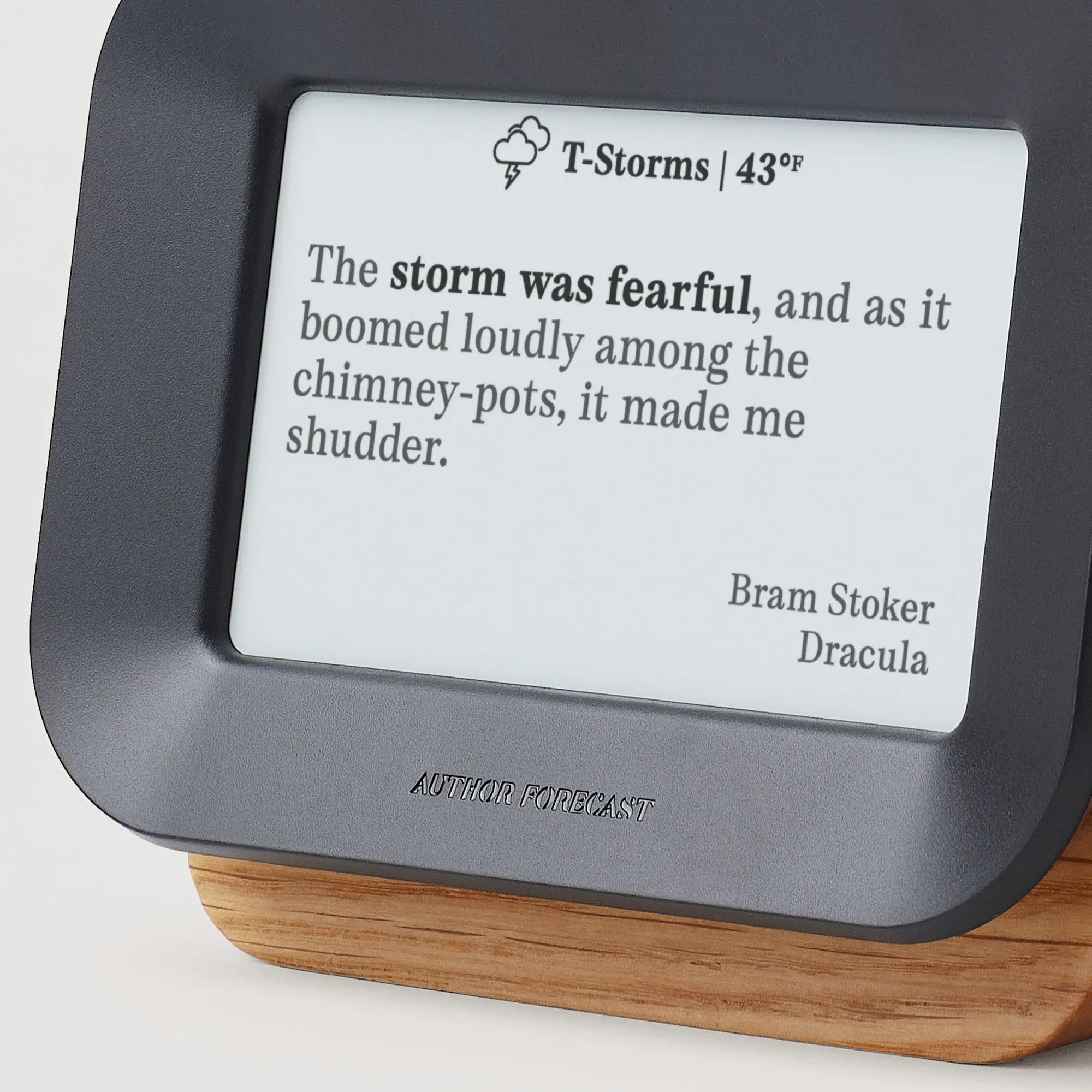 Author Forecast displaying a quote from Bram Stoker’s Dracula on its e-paper screen.
